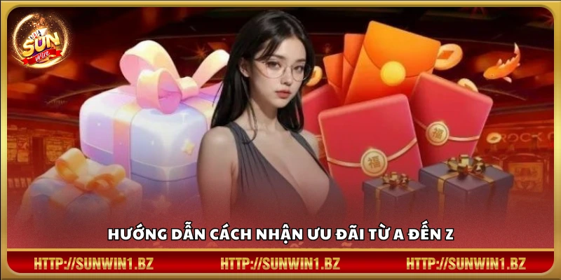 Quy trình nhận ưu đãi từng bước từ A đến Z